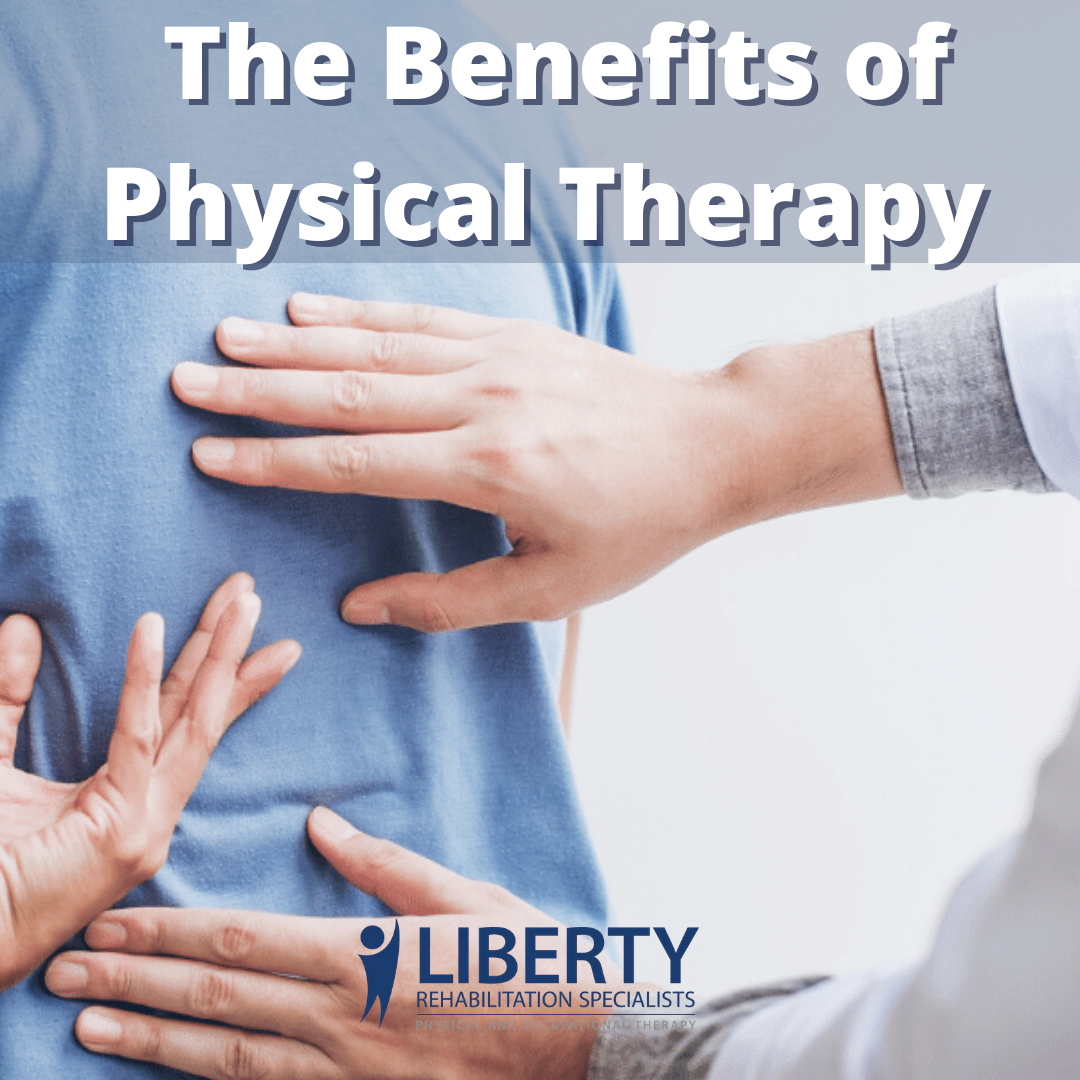 The Benefits of Physical Therapy for Rehabilitation